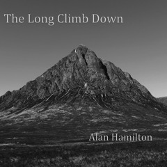 The Long Climb Down