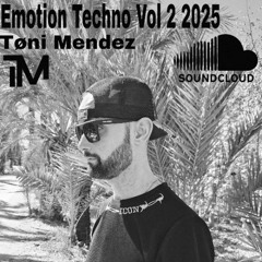 Tøni Mendez - Emotion Techno Vol 2 2025