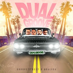 Groove Street & Dualvox - Dualgroove ( Original Mix ) *FREE DOWNLOAD*