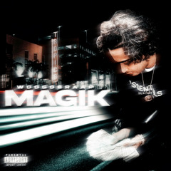 Magik -WOOGOBRAAP