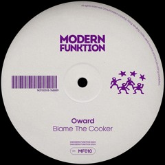 Oward - Blame The Cooker