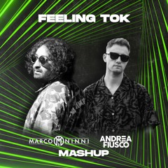 Sfera vs Massano - Feeling Tok  (Marco Ninni x Andrea Fiusco Mashup)