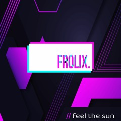 // feel the sun. (original mix)