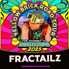 FRACTAILZ @ DANCEFESTOPIA YBRT