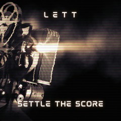 LETT - Settle The Score