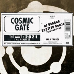 Cosmic Gate - The Wave (DJ Darroo Remix) -FREE DOWNLOAD