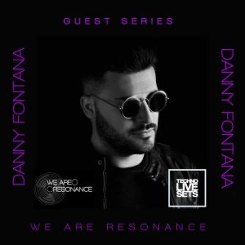 Danny Fontana - We Are Resonance Guest Series #212