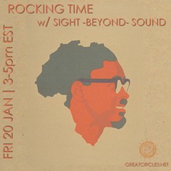 Rocking Time w/ Sight -Beyond- Sound - 19Jan2024