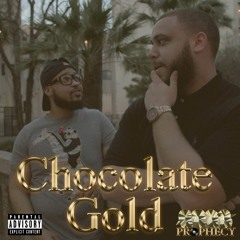 Prophecy The Crew - Chocolate Gold