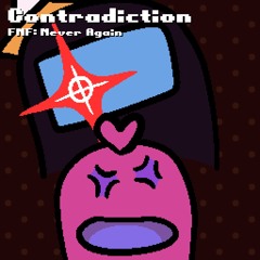 FNF: Never Again - Contradiction V3