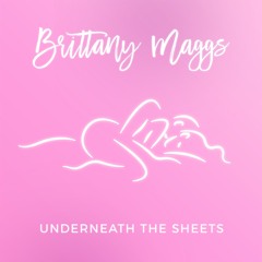 Underneath The Sheets