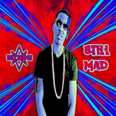 Bio Bane - STILL MAD