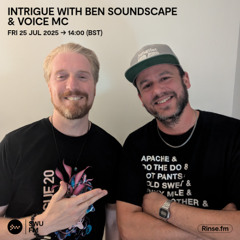 Intrigue with Ben Soundscape & Voice MC - 25 July 2025