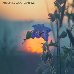 Alex Spite & U.R.A. - Day Is Over
