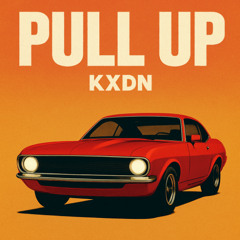 KXDN - Pull Up