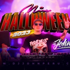MIX HALLOWEEN 2023 🎃 Dj JOHN 👻 (Radio La Zona 📻 ⚡ 90.5 FM)