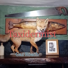 Taxidermist
