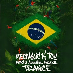 Mechanick Toy - Porto Alegre, Brazil Trance (ZTX Studio)