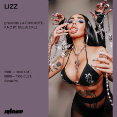 LIZZ presents LA CHISMOTEKA 2 (ft DELBLOKE) - 04 February 2021