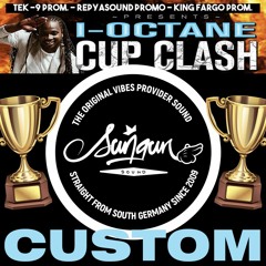 TARANCHYLA - I-OCTANE CUP CLASH CUSTOM 2021 - SUNGUN SOUND