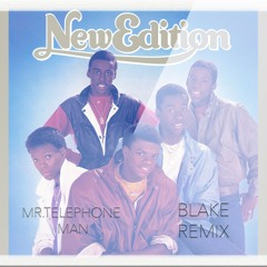 New Edition - 'Mr.Telephone Man' (BLAKE House Remix)