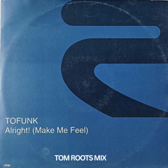 Alright ( Tom Roots Mix) FREEDOWNLOAD