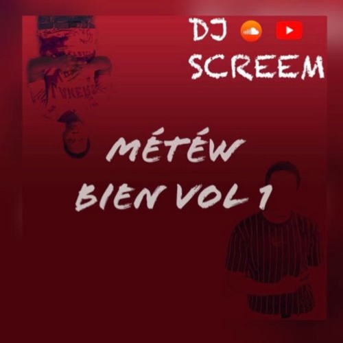 METEW BIEN VOL1 - DJ SCREEM