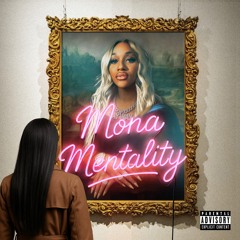 Mona Mentality Freestyle (BBL)