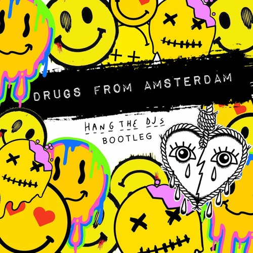 Drugs From Amsterdam (Hang The DJs Donk Bootleg) /// FREE DOWNLOAD