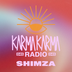 Karma Karma Radio 045