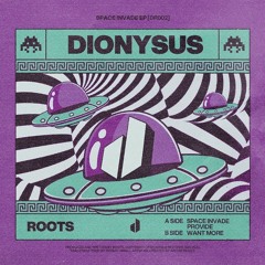 [PREMIERE] ROOTS - SPACE INVADE [DIONYSUS]