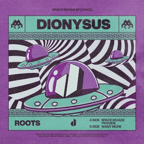 [PREMIERE] ROOTS - SPACE INVADE [DIONYSUS]