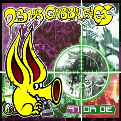 23HR Gabba Fags -  Enemies