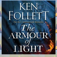 (ePUB) Download The Armor of Light (Kingsbridge #4) by Ken Follett