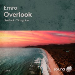 Emro - Overlook [Soluna Music]
