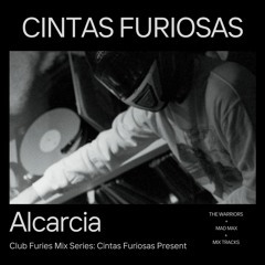 Club Furies Mix Series: Cintas Furiosas Present Alcarcia