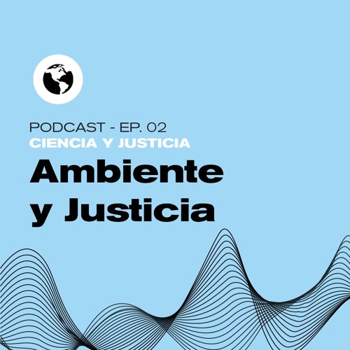 Ciencia y Justicia - Ambiente