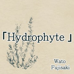 Hydrophyte【Wisteria Royalty Free Music】