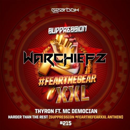 THYRON FT. MC DEMOCIAN - HARDER THAN THE REST (SUPPRESSION 2017 ANTHEM) WARCHIEFZ EDIT