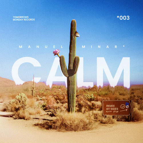 Manuel Minar - Calm (Sides Remix)