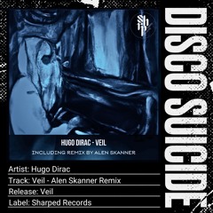 Hugo Dirac - Veil (Alen Skanner Remix) [Sharped Records]