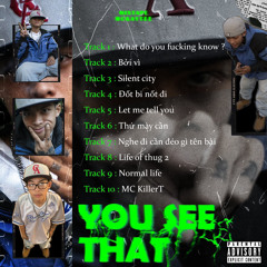 Thứ Mày Cần - MC Kaytee | YOU SEE THAT Mixtape | Track 6