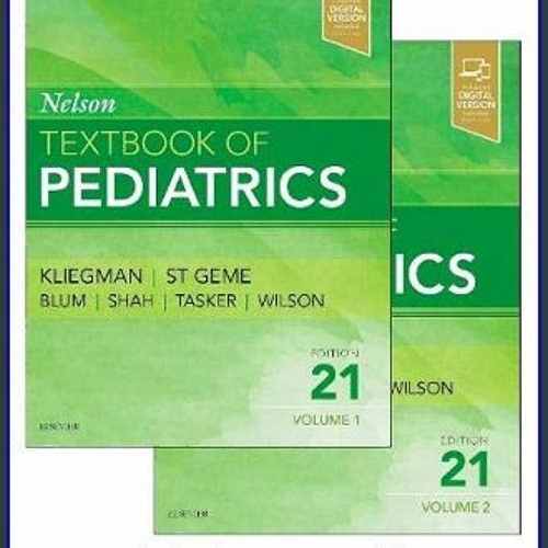 NELSON TEXTBOOK OF PEDIATRICS - 2 VOLUME SET