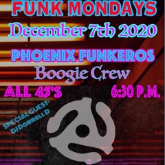 PhoenixFunkeros - FunkMondays - 12/7/2020
