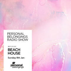 Personal Belongings Radioshow 108 Best Of Beach House Mixed By Kanedo