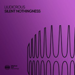 Liudicrous - Silent Nothingness