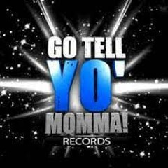 The Go Tell Yo' Momma! Megamix - V2 - (03.04.22)