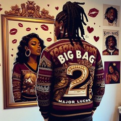 BigBag GodKing MajorLucre - No Other Love