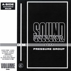 Pressure Group Sound Selector – Dim [SIDE A]