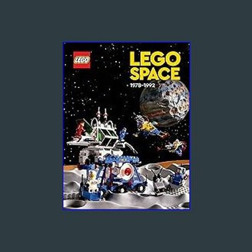 Stream EBOOK LEGO Space 1978 1992 EBOOK pdf by Sunitaf